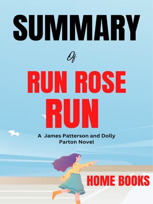 cover image of SUMMARY OF Run, Rose, Run